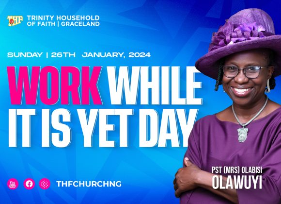 Work While It Is Day